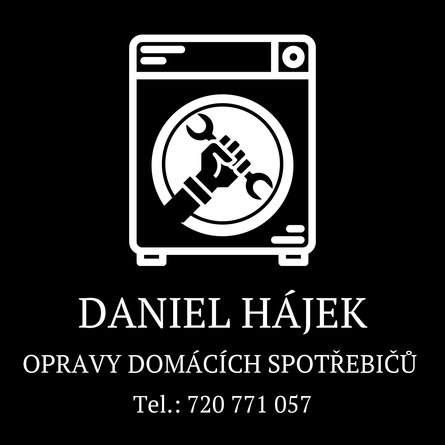 Daniel Hájek – opravy domácích spotřebičů, telefon 720 771 057